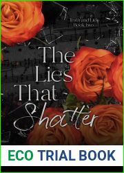 The Lies That Shatter (Truth and Lies, #2)