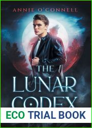 The Lunar Codex: Book One of the Codex Chronicles