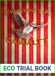 Everyone|s a Casualty