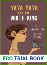 Yaya Maya and the White King