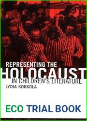 Representing the Holocaust in Children|s Literature (Children|s Literature and Culture)
