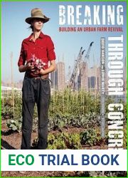 Breaking Through Concrete: Building an Urban Farm Revival