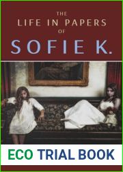 The Life in Papers of Sofie K.