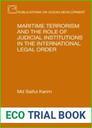 Maritime Terrorism and the Role of Judicial Institutions in the International Legal Order