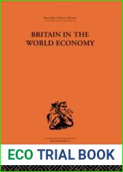 Britain in the World Economy by Dennis H Robertson (2014-12-23)