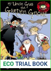 My Uncle Gus the Garden Gnome (Wacky Families, #4)