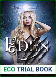 Eden (Sacred Hill Rejects, #1)