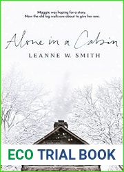 Alone in a Cabin