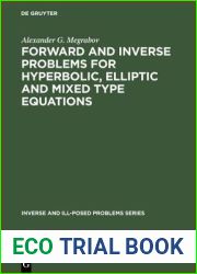 Forward and Inverse Problems for Hyperbolic, Elliptic and Mixed Type Equations