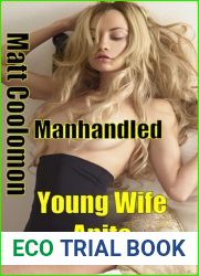 Young Wife Anita: Relentless Stimulation (Manhandled Book 4)