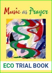 Music as Prayer: The Theology and Practice of Church Music