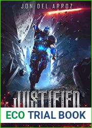 Justified (The Saga of the Nano Templar Book 1)