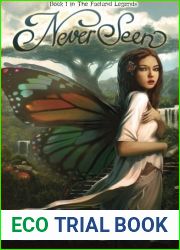NeverSeen: Book 1 in the Faeland Legends