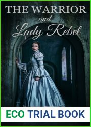 The Warrior and Lady Rebel (Warrior Bride Series, #1)