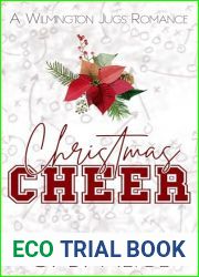 Christmas Cheer: A College Football Enemies-To-Lovers Romance (Wilmington Juggernauts)
