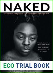 Naked: The Rhythm and Groove of It. the Depth and Length to It.