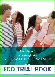 A Daddy For The Midwife|s Twins? (Mills and Boon Medical)