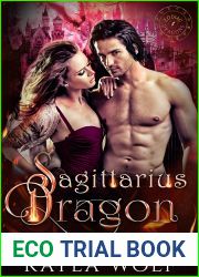 Sagittarius Dragon (Zodiac Dragon Valley #6)