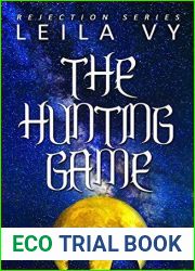 The Hunting Game: A Fantasy Romance Novel (Rejection Series Book 1)