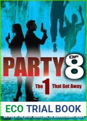 Party of 8: The 1 That Got Away