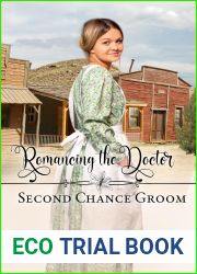 Romancing the Doctor (Second Chance Groom Book 8)