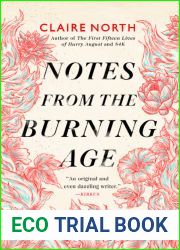 Notes from the Burning Age