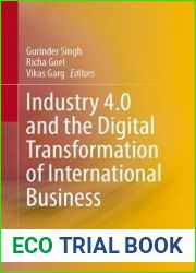 Industry 4.0 and the Digital Transformation of International Business