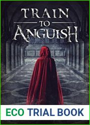 Train to Anguish