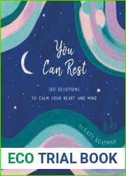 You Can Rest: 100 Devotions to Calm Your Heart and Mind