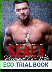 SEAL|s Pregnant Ex-Wife (Ward Investigation Book 2)