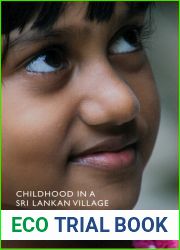 Childhood in a Sri Lankan Village: Shaping Hierarchy and Desire (Rutgers Series in Childhood Studies)