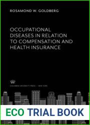 Occupational Diseases in Relation to Compensation and Health Insurance