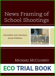 News Framing of School Shootings: Journalism and American Social Problems