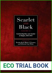 Scarlet and Black, Volume Two: Constructing Race and Gender at Rutgers, 1865-1945