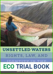 Unsettled Waters: Rights, Law, and Identity in the American West