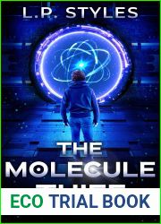 The Molecule Thief: The Molecule Thief Book 1