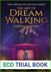 The Art of Dream Walking: Verena|s Story