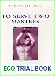 To Serve Two Masters (Idol Series)