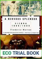 A Nervous Splendor: Vienna 1888-1889