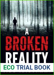 A Broken Reality