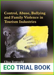 Control, Abuse, Bullying and Family Violence in Tourism Industries