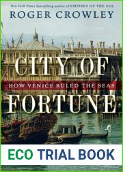 City of Fortune: How Venice Ruled the Seas by Roger Crowley (2012-01-24)