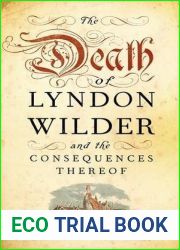 Death of Lyndon Wilder and the Consequences Thereof