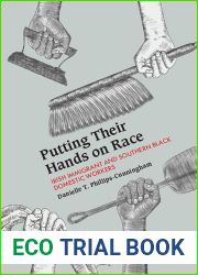 Putting Their Hands on Race: Irish Immigrant and Southern Black Domestic Workers