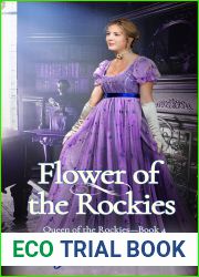 Flower of the Rockies (Queen of the Rockies #4)