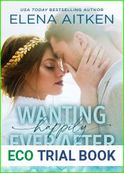 Wanting Happily Ever After (Ever After, #3)