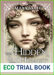 The Hidden and the Heart (Bloom Sisters Series Book 6)