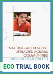 Enacting Adolescent Literacies across Communities: Latino a Scribes and Their Rites