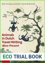 Animals in Dutch Travel Writing, 1800-present