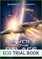 Revolt in the Palace: Adventures of a Jump Space Accountant Book 7